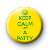 Keep Calm Have A Patty Custom Badges thumbnail