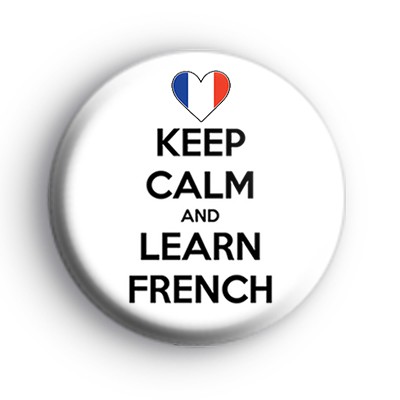 Keep Calm and Learn French Badge