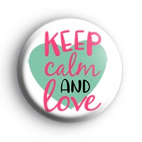 Keep Calm and Love Badge thumbnail