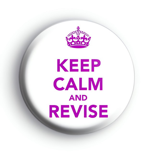 Keep Calm and Revise Pink Badge