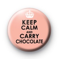 Keep Calm and Carry Chocolate Badges