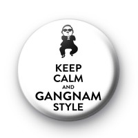 Keep Calm and Gangnam Style badge