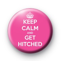 Keep Calm and Get Hitched Badges