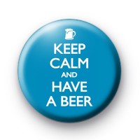 Keep Calm and have a Beer Badges