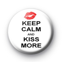 Keep Calm and Kiss More Badge