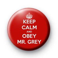Keep Calm and Obey Grey Button Badges