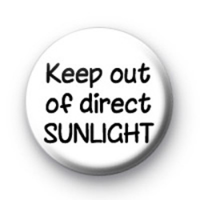 Keep out of Direct Sunlight badge