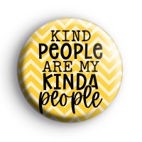 Kind People Button Badge