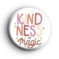 Kindness Is Magic Badge