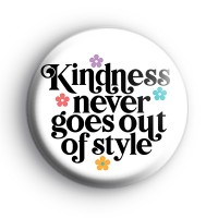 Kindness never goes out of style badges thumbnail