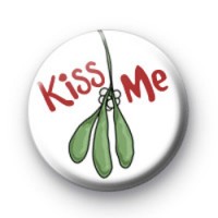 Kiss Me badges