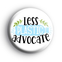 Less Plastic Advocate Badge