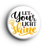 Let Your Light Shine Badge