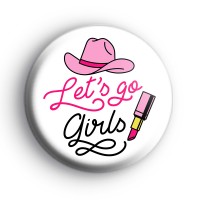 Lets Go Girls Country Music Badge thumbnail