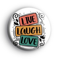 Live Laugh Love Badge