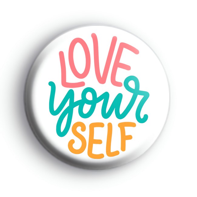 Love Yourself Heart Badge