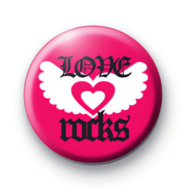 Love Rocks Badges