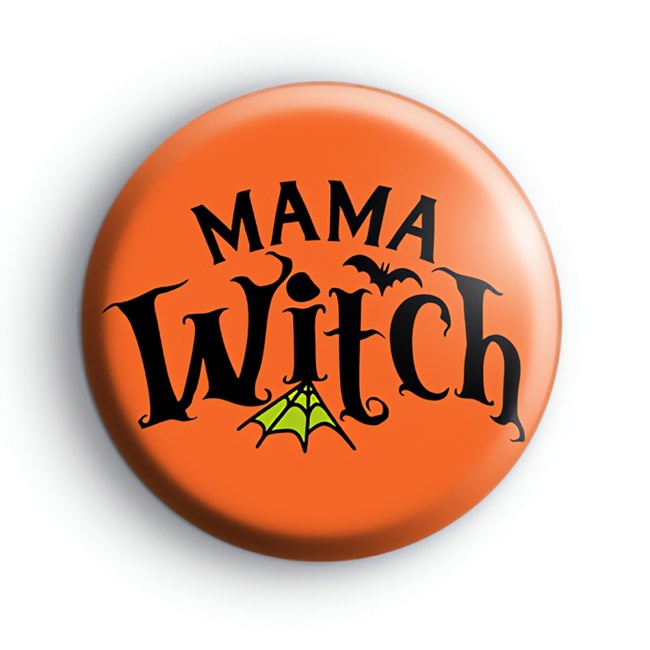 Mama Witch Spooky Halloween Badge