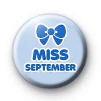 Miss September Birthday Button Badge