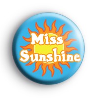 Miss Sunshine Badge