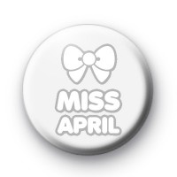 Miss April Birthday Badge
