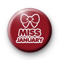 Miss January Button Badges