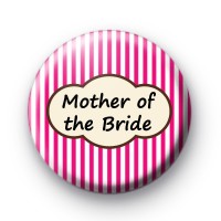 Bright Pink Stripey Mother of the Bride badge thumbnail