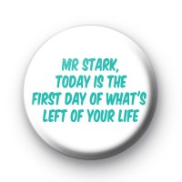 Mr Stark, Today is the first day badge