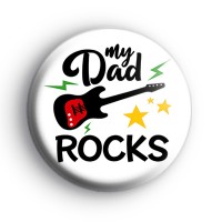 My Dad Rocks Guitar Badge