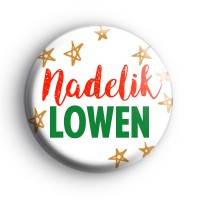 Nadelik Lowen Cornish Merry Christmas Badge