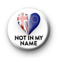 Not In My Name UK EU Badge