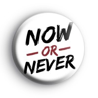 Now Or Never Badge thumbnail