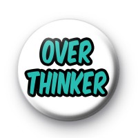 Over Thinker Button Badges