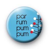 Par Rum Pum Pum Xmas Badge