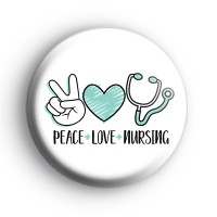 Peace Love Nursing Badge