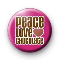 Peace Love Chocolate Badge