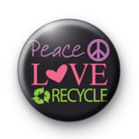 Peace Love Recycle Badge 2