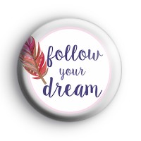 Follow Your Dream Badge