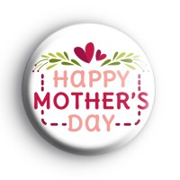 Happy Mothers Day Pink Love Hearts Badge