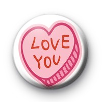 Pink Love You Candy Heart Badge