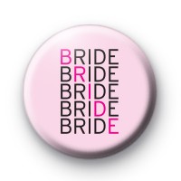 Pink and Black BRIDE Badge thumbnail