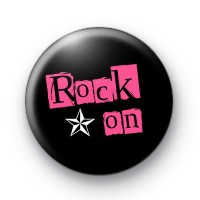 Rock On Pink Star Button Badges