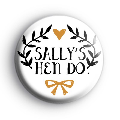 Pretty Black and Gold Custom Hen Do Badge medium