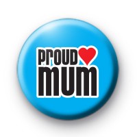 Proud Mum Badge