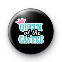 Queen of the Castle Button Badges