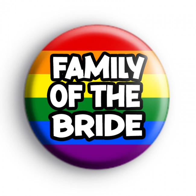 Rainbow Family Of The Bride LGBTQ Badge