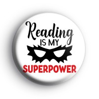 Reading Is My Super Power Badge