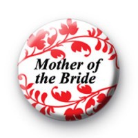 Red Floral Pattern Mother Of the Bride Badge