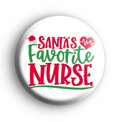 Santa's Favourite Nurse Badge