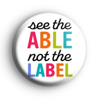 See The Able Not The Label Badge thumbnail
